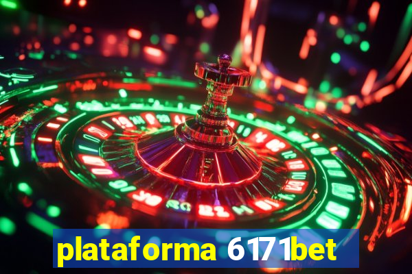 plataforma 6171bet